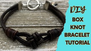 How to make a box knot leather bracelet - DIY Tutorial