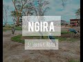 NGIRA By Zablon K. Ndale