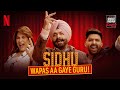 Sidhu Paaji Is BACK Ft Archana The Great Indian Kapil Show Netflix