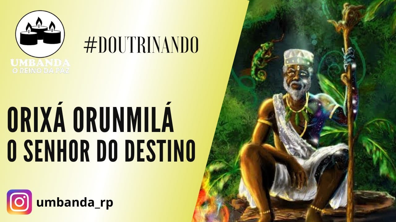 Doutrinando - ORUNMILA , o senhor do destino