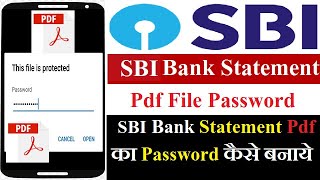 SBI Bank Statement Pdf Password Kaise Banaye? How to Create Password of SBI Bank Statement Pdf