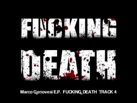 Marco Genovesi E P   FUCKING DEATH