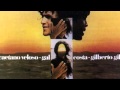 Caetano Veloso, Gal Costa & Gilberto Gil - Quen Nasceu