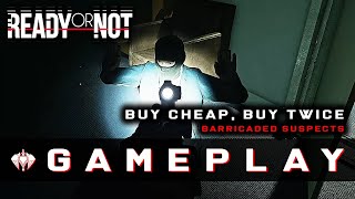 Buy Cheap Buy Twice - Barricaded Suspects Gameplay
