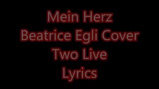 Mein Herz Beatrice Egli Cover Two Live Lyrics