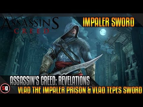 Assassin's Creed: Revelations - Vlad The Impaler's Prison & Vlad Tepes' Sword