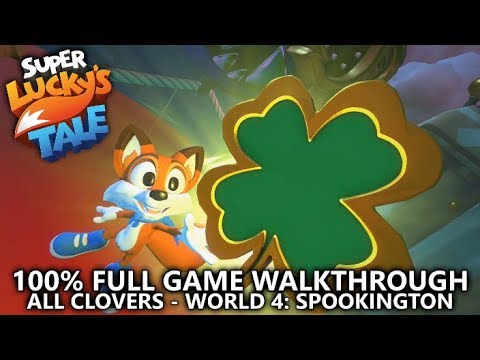 Super Lucky's Tale - World 4 - 100% Full Game Walkthrough - All Clovers (Spookington)