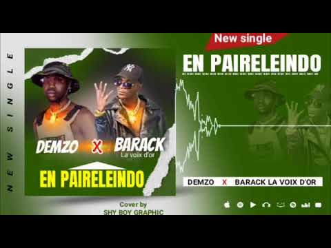 Demain feat Barack la voix d'or   en paireleindo