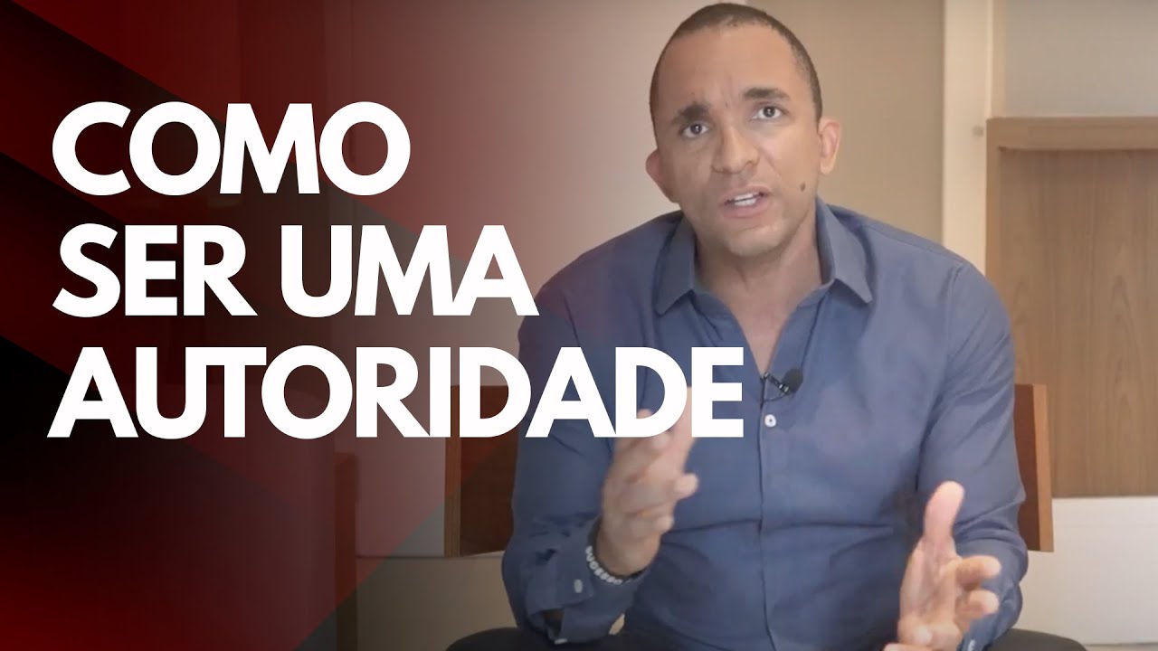 COMO ME TORNAR UMA AUTORIDADE NO MEU MERCADO | Conrado Adolpho