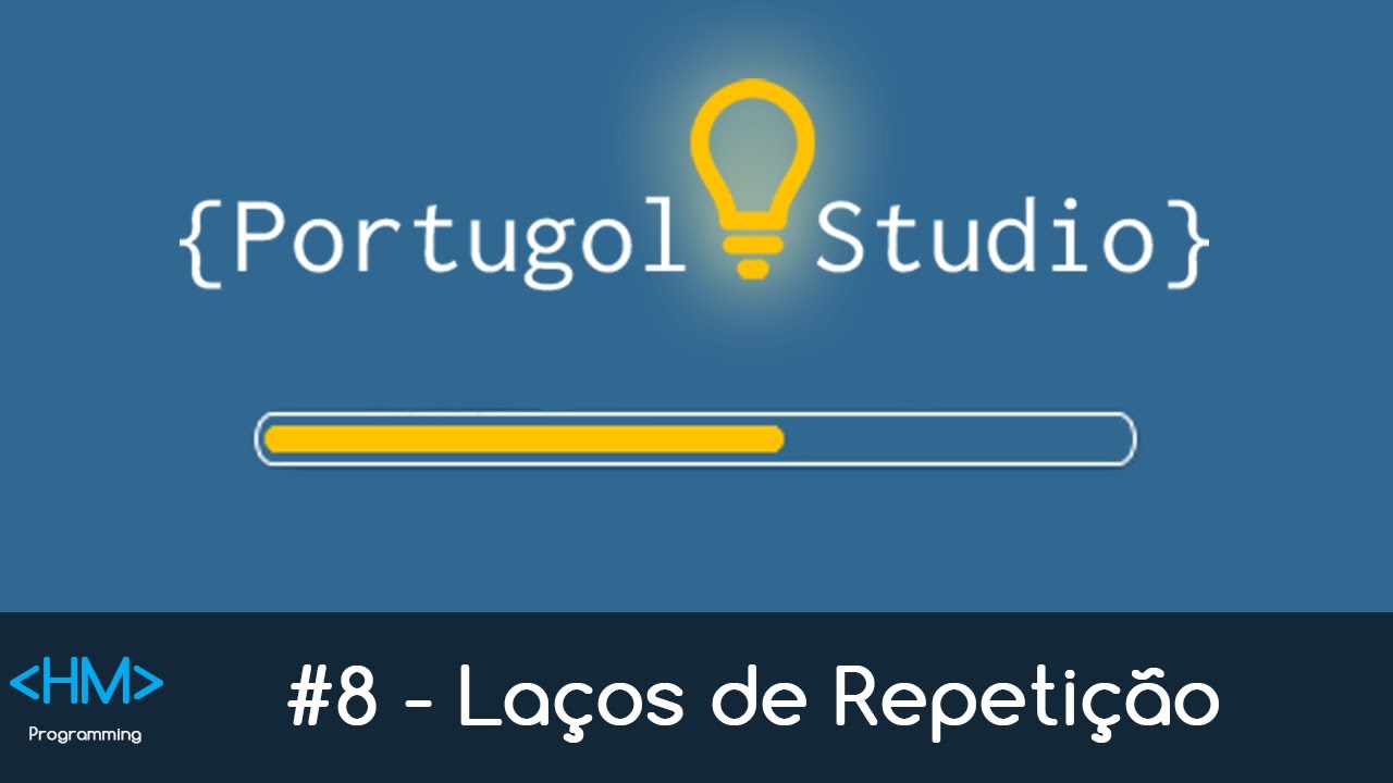 {Portugol Studio} #8 - Laços de Repetição