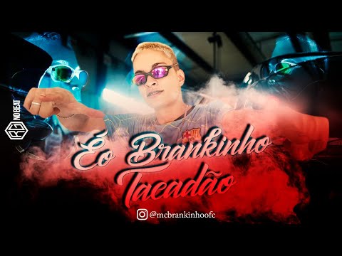 MC BRANKINHO - TACADÃO