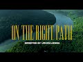 Wylla - On The Right Path (Official Music Video)