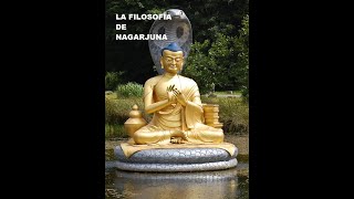 La Filosofía de Nagarjuna