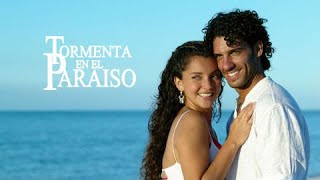 Tormenta en el Paraíso (2007) - Todas las Cacheta