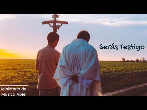 Serás Testigo-Ministerio de música Abiel