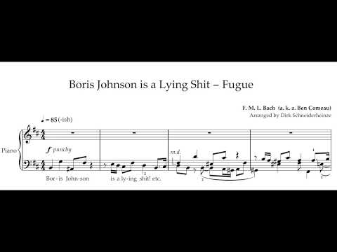 'Boris Johnson is a Lying Shit' - Fugue [Piano Arrangement]