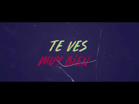 KAMANO/D-Ego - TE VES MUY BIEN feat. KIM PAUER ( Official LYRIC Video)