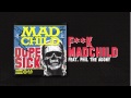 Madchild - F**K MADCHILD Feat. Phil The Agony (Track 12 from DOPE SICK - IN STORES NOW!)