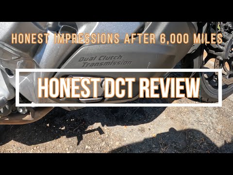 DCT Review - My honest Impressions after Spending 6,000 miles on my DCT powered Honda NC700X