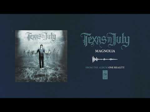 Texas In July "Magnolia"