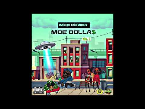 MOE POWER MOE DOLLA$ (VOL.1) - Slight Frisky