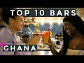 TOP 10 BARS IN GHANA ACCRA | Best Ghana Nightlife, Where to go out in Accra