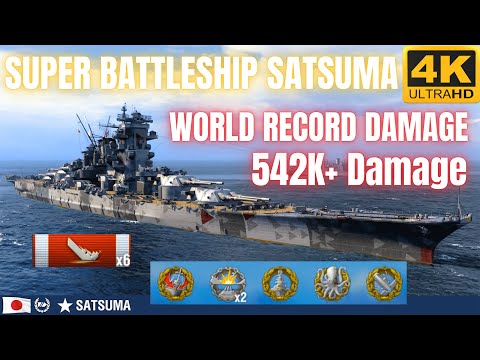 Super Battleship Satsuma: BREAKS WORLD DAMAGE RECORD w/ 542K+ Damage & 6 Kills | World of Warships