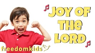 Kids Worship Songs - Joy of the Lord |  Freedom Kids