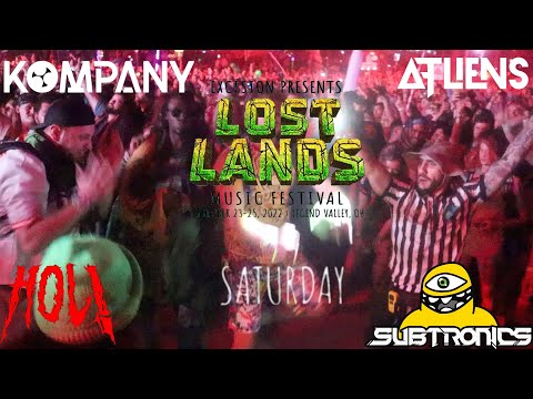 LOST LANDS DAY 2 2022(SUBTRONICS, HOL!, ATLIENS, KOMPANY)