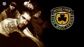 House Of Pain - Top O' The Morning To Ya