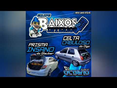 EQUIPE BAIXOS DO INTERIOR (VOLUME 01) - DJ OCTAVIO RS
