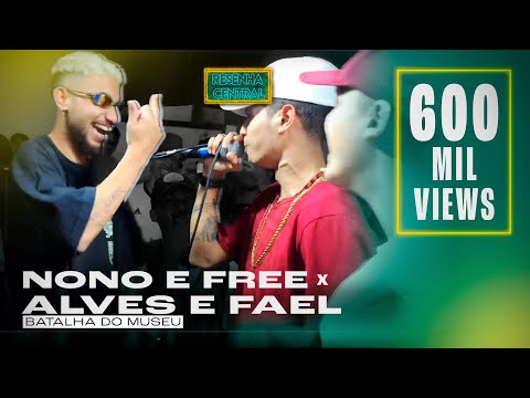 ( AGUA DE SALSICHA ) ALVES e KENA ( FAEL ) x NONO e FREE | BATALHA DO MUSEU x RESENHA CENTRAL