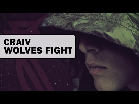 CRAIV - Wolves Fight (Original Mix)