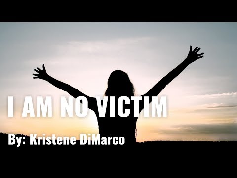 Kristene DiMarco - I Am No Victim Lyric Video