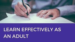 How to take notes (and learn) as an adult