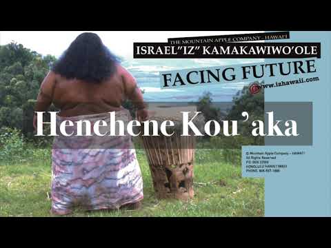 Video Henehene Kou'aka (Audio) de Israel Kamakawiwo'ole