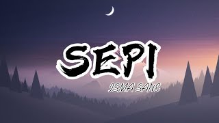 Download lagu Isma Sane - Sepi(Lirik) mp3 Download lagu Isma Sane - Sepi(Lirik) mp3