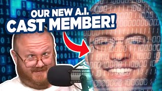 Our First AI Generated Cast Member (seriously) - Funhaus Podcast