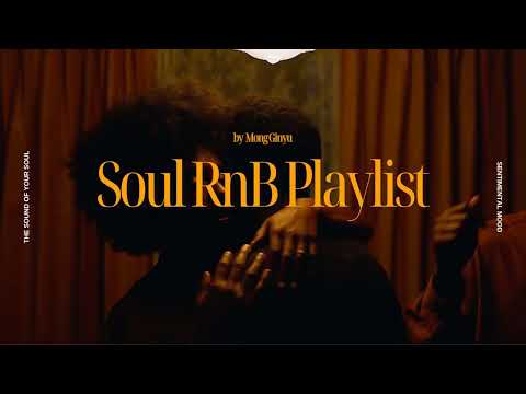 loved you then, love you still - rnb soul playlist