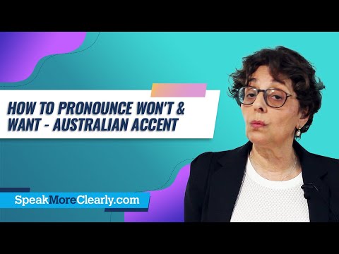 The Difference Between ‘want’ and ‘won’t’ in an Australian Accent