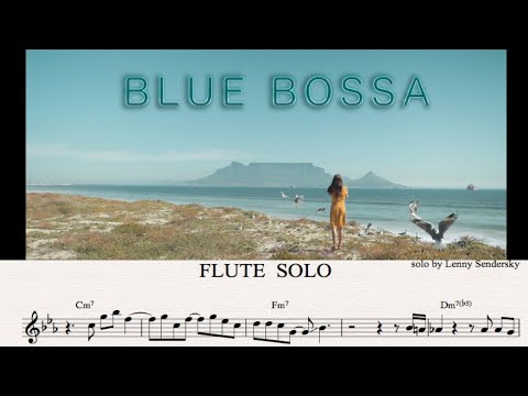 Blue Bossa | JAZZ FLUTE Solo Transcription