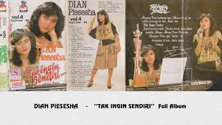 Download lagu Dian Piesesha - 'Tak Ingin Sendiri' full album mp3 Download lagu Dian Piesesha - 'Tak Ingin Sendiri' full album mp3