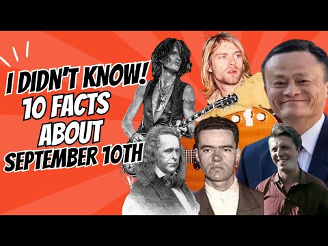 I didn't know these10 Facts about September 10th!