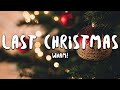 Wham Last Christmas Lyrics von Shadow Wham Last Christmas Lyrics von Shadow