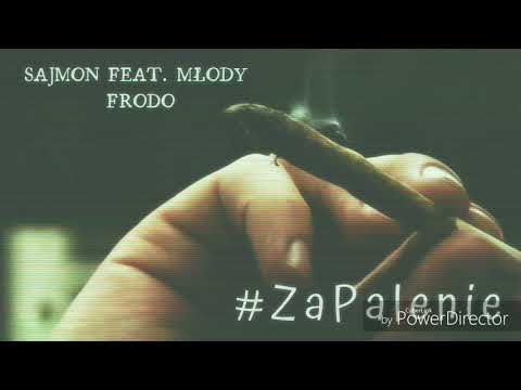 Sajmon feat. Młody Frodo - #ZaPalenie