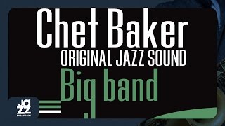 Chet Baker - Worrying the Life Out of Me