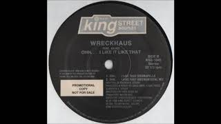 Wreckhaus - Ohh... I Like That (Instrumental Mix)