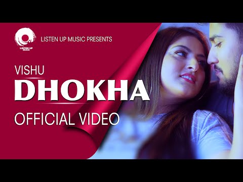Dhokha (Official video) Vishu | Joban Hash | Latest Punjabi Song 2022 |Listenup Music
