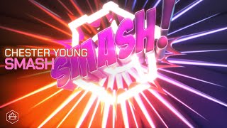 Chester Young - Smash video