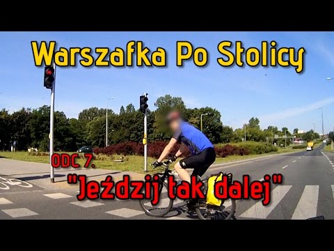 "Jeździj tak dalej"